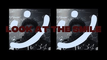 LOOK AT THE SMILE (Official Music Video)