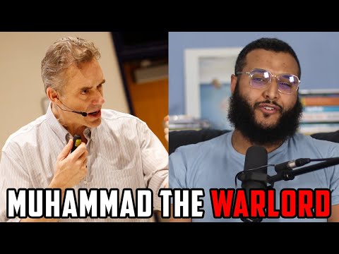 Jordan Peterson: "Mohammed was a Warlord"