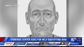 Knox County Forensic Center asks for help identifying man