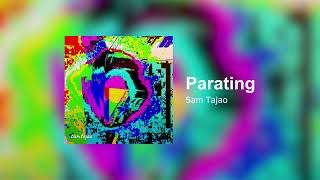 Sam Tajao - Parating (Official Audio)