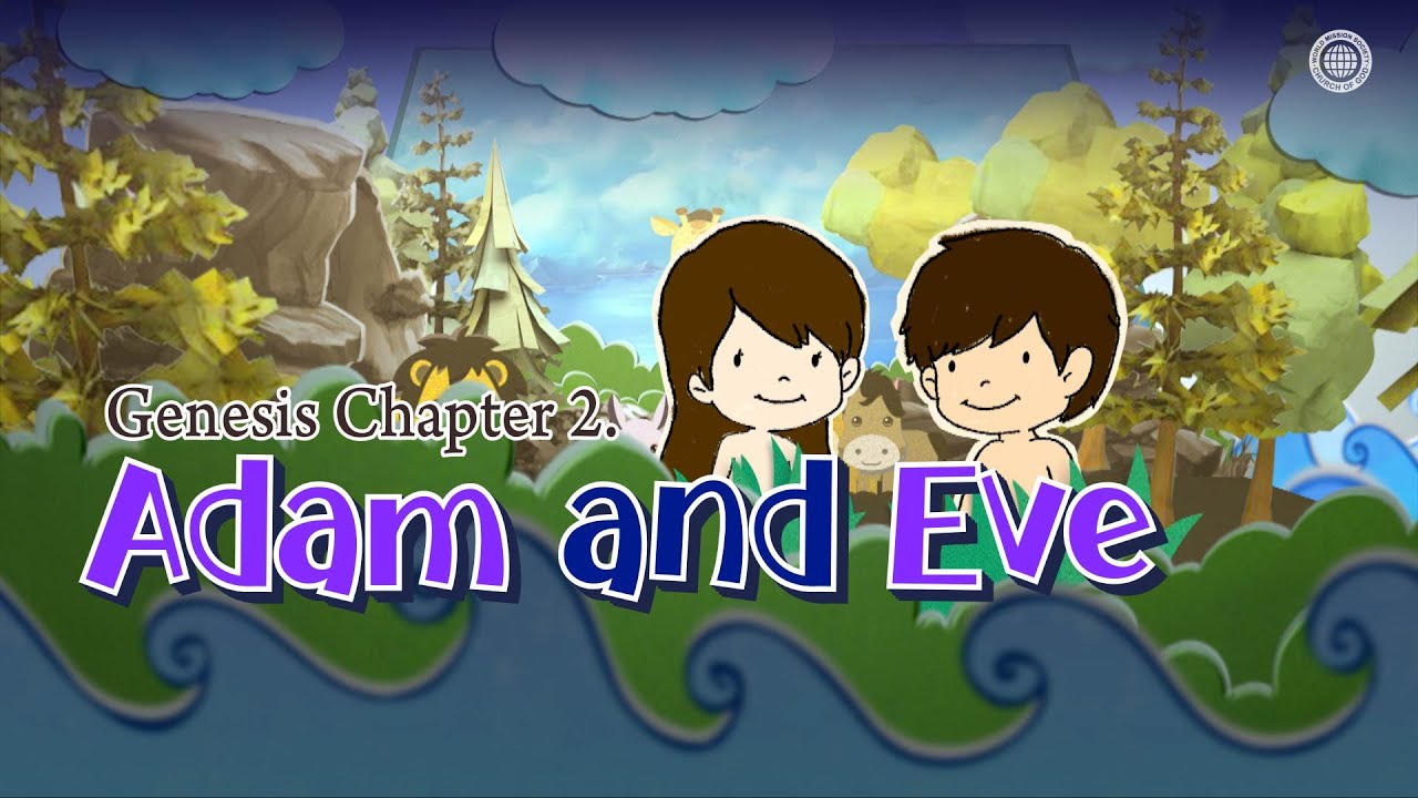 [Student TV] Genesis Chapter 2. Adam and Eve | World Mission Society Church of God