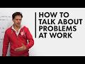 Understanding and Addressing Problems