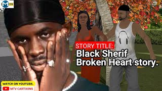 Black Sherif gold digger story (MTV Cartoon)