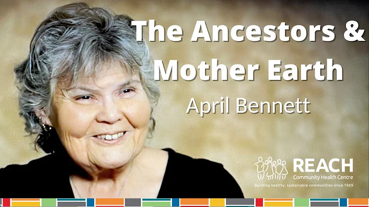 The Ancestors & Mother Earth with April Bennett | ...
