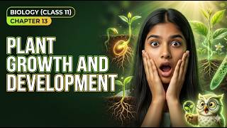 PLANT GROWTH AND DEVELOPMENT | The Engineer Owl