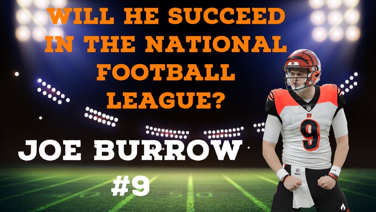(RealTalk: Football) Will Joe Burrow SUCCEED in the National Football League???