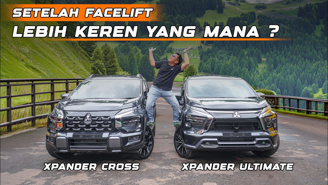 SETELAH FACELIFT, LEBIH KEREN XPANDER ULTIMATE ATAU XPANDER CROSS⁉️