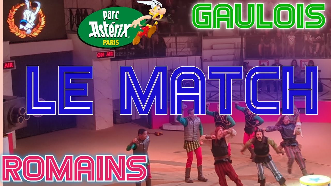ROMAIN GAULOIS LE MATCH - SPECTACLE COMPLET PARC ASTERIX