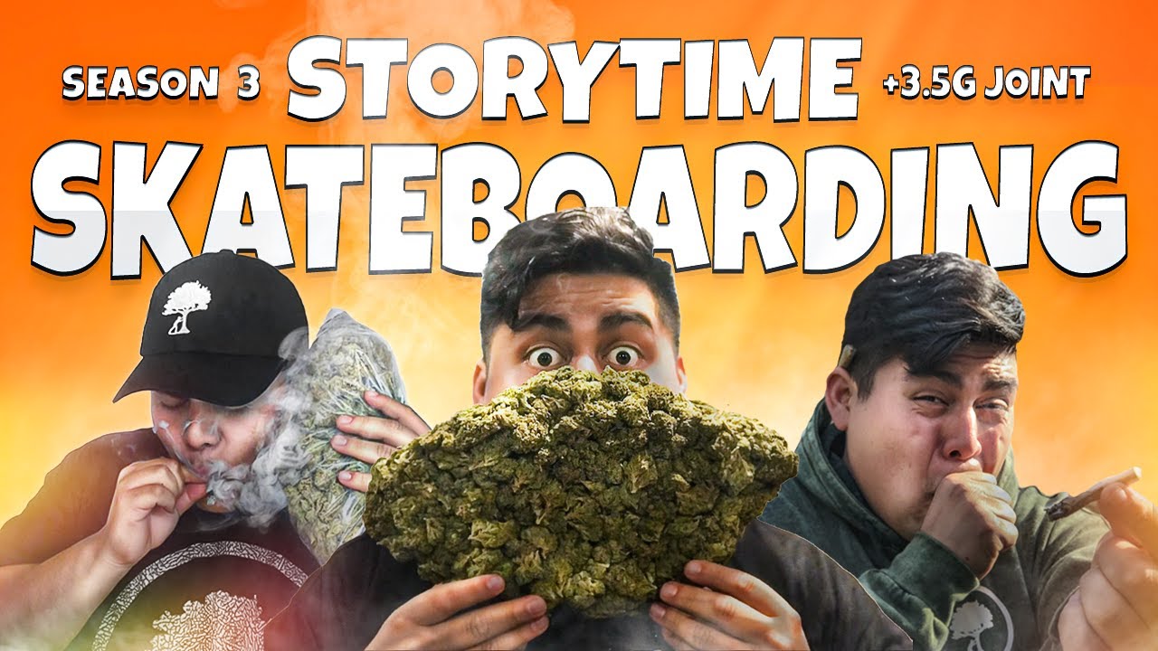 Skateboarding : STORY TIME