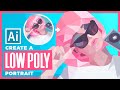 How To Create A Low Poly Portrait in Illustrator