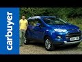 Ford EcoSport SUV 2014 review - Carbuyer