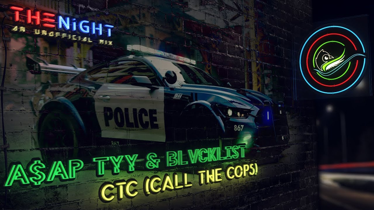 A$AP TyY & BLVCKLIST - CTC (Call The Cops)