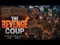 BIAFRA: THE WAR THAT CHANGED NIGERIA. Season 1 Episode 4. THE REVENGE COUP