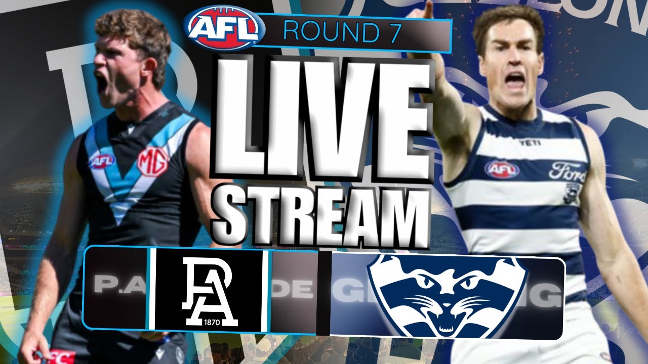 Port Adelaide v Geelong Cats - Round 7 | AFL LIVE STREAM 2026 - YouTube