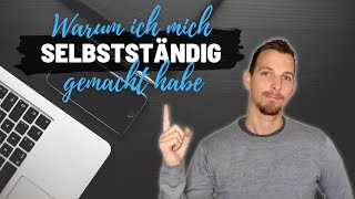 Warum Ich Mich Selbstständig Gemacht Habe Der Schritt In Die Selbstständigkeit