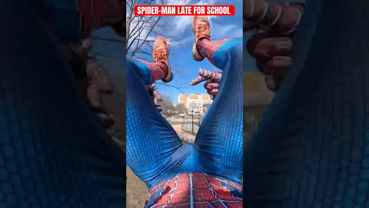 SPIDER-MAN LATE FOR SCHOOL 