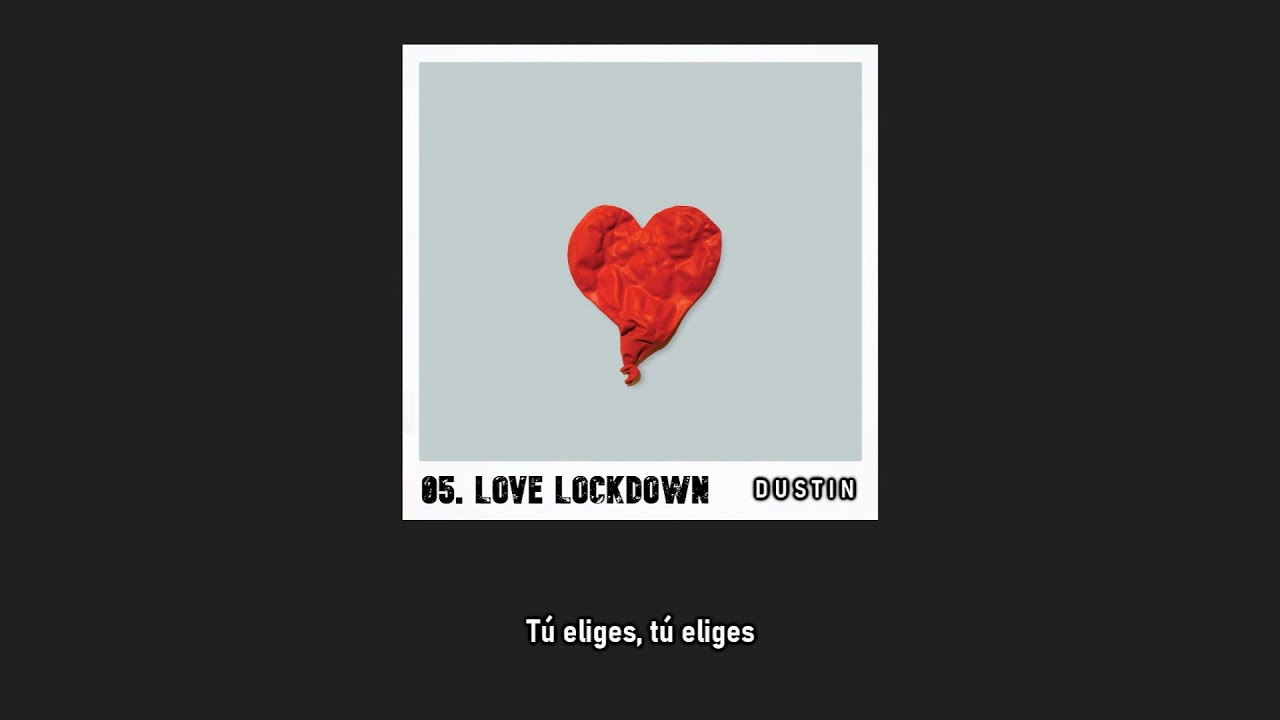 Kanye West • Love Lockdown ❪Subtitulado Español❫ - YouTube