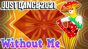 Just Dance 2021 Fanmade Mashup - Without Me by Eminem