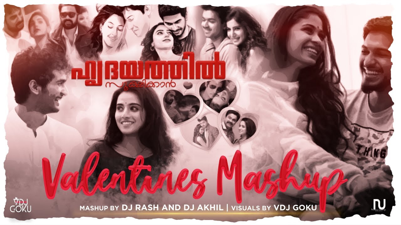 Malayalam x Tamil Valentines Mashup 2021  DJ Rash and DJ Akhil   