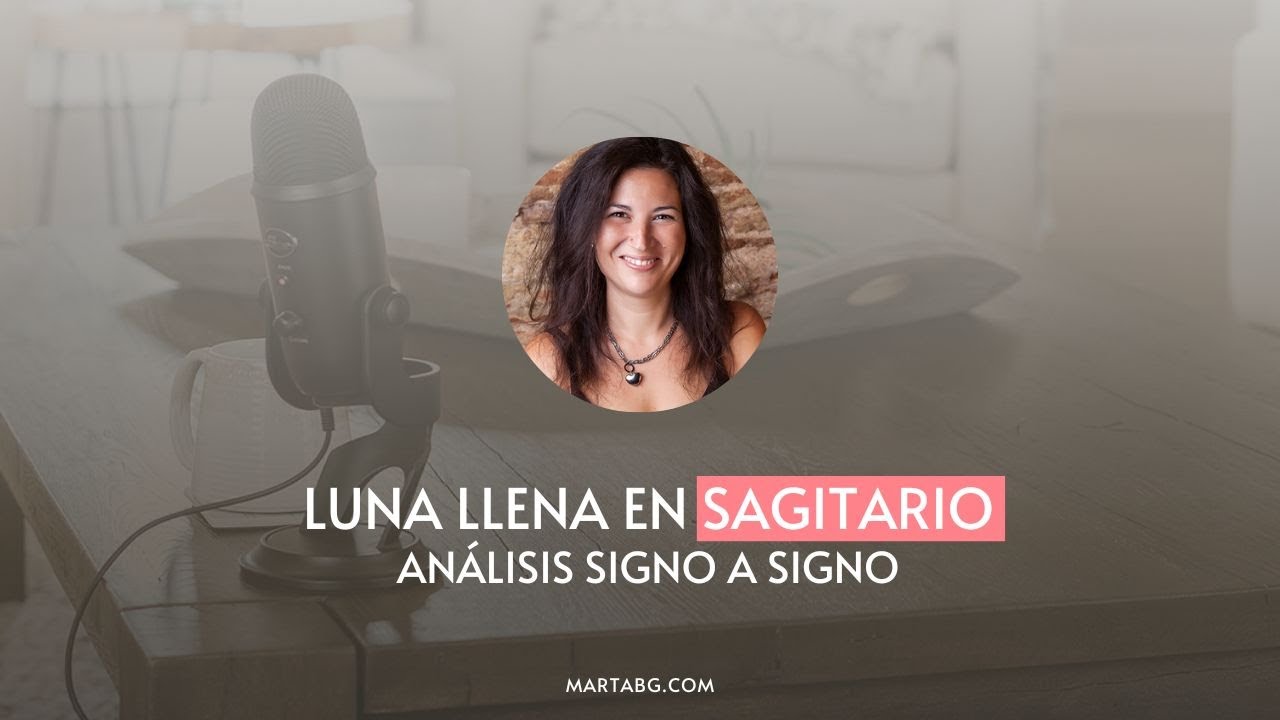 Claves de la luna llena en sagitario por signos - YouTube