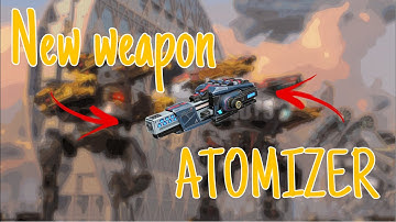 [War Robots] Test Server Highlights | New Weapon Atomizer