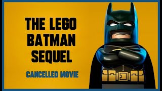 LEGO BATMAN 2  - LEGO SUPERFRIENDS - Cancelled Sequel