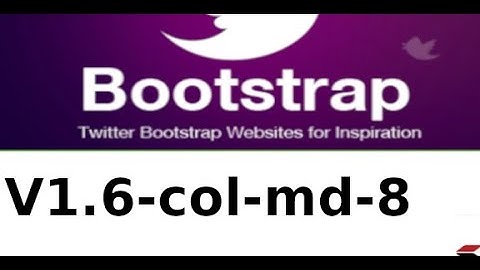 Bootstrap - V1.6 - Sử dụng col-md với bootstrap