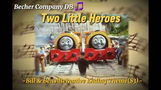 Two Little Heroes Theme - Bill & Ben Alternative Ending Themes3 - Thomas And Friends.