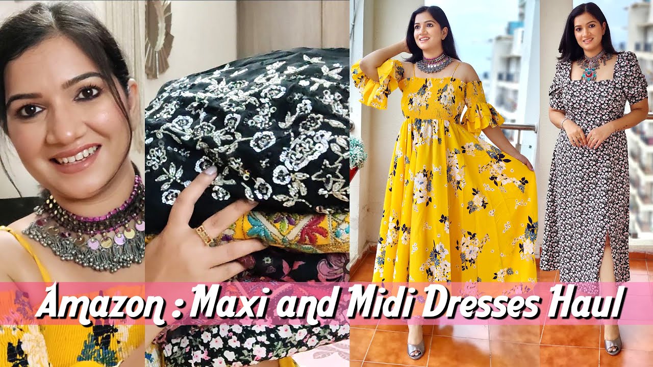 AMAZON LONG AND MIDI DRESS HAUL YouTube