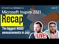 Microsoft Inspire 2021 Recap - Microsoft 365 announcement highlights - 🔄MS Refresh Episode 30