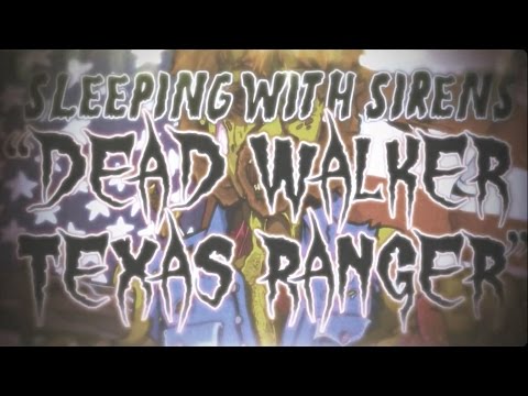Sleeping With Sirens - Dead Walker Texas Ranger (Official Lyric Video)