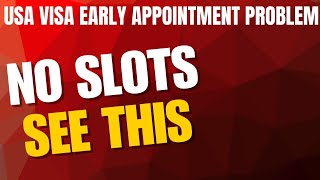 USA Visa Appointment 2025: No Slots Available? Best Solutions to Get an Early Date!"