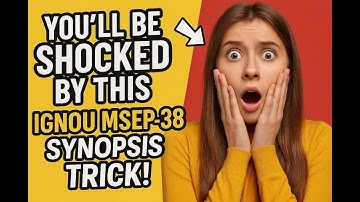 “How to Write IGNOU MSEP-38 Synopsis | Format & Guidelines Explained”