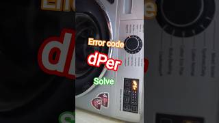 IFB Front Load Washing Machine dPEr Error Code | Problem & Solution (Hindi)