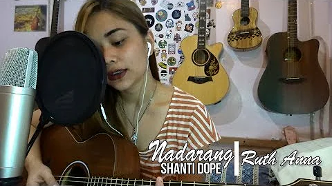 Nadarang (Shanti Dope) Cover - Ruth Anna