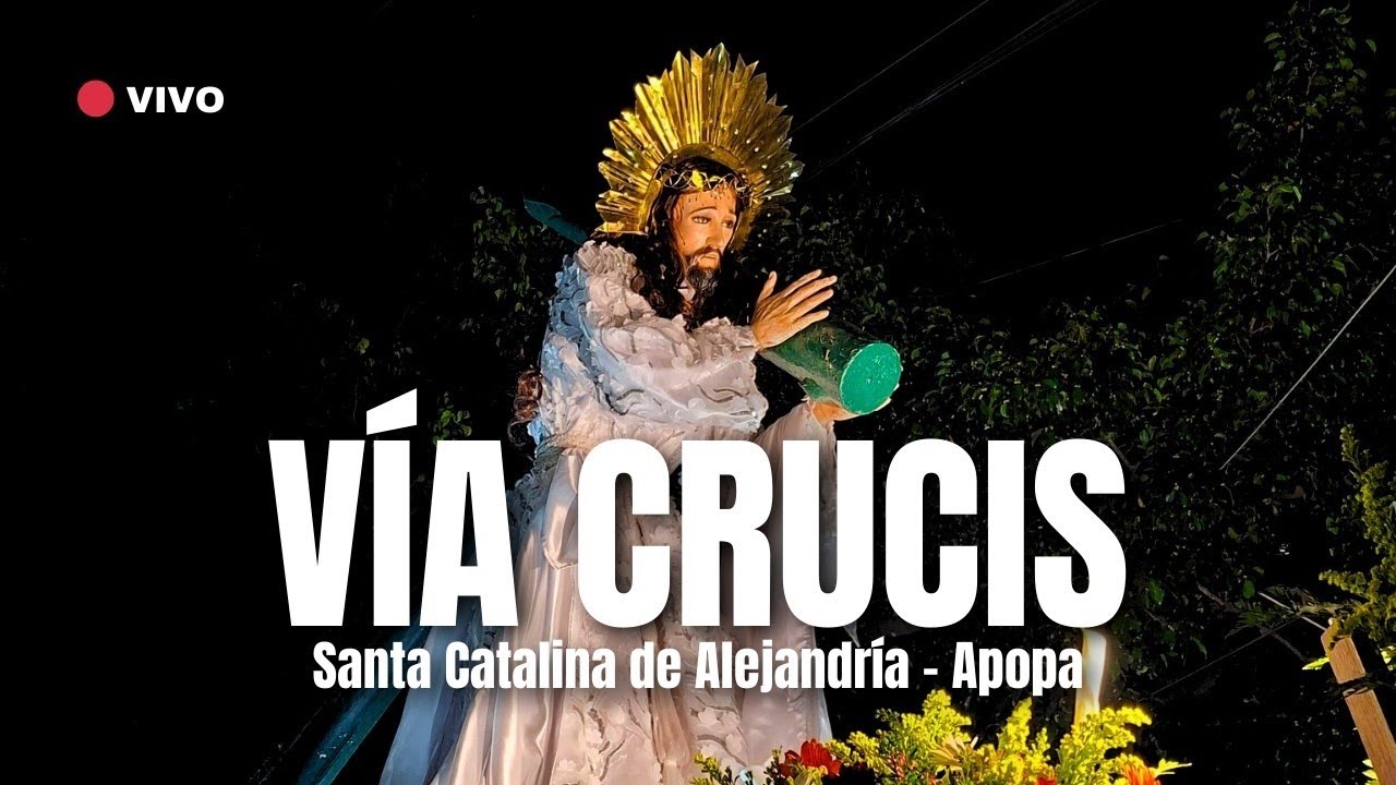 VIACRUCIS desde APOPA en SAN SALVADOR - Tercer viernes de Cuaresma 2026 - EL SALVADOR