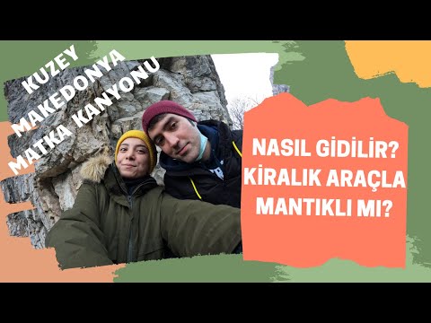 MATKA KANYON TURU HAKKINDA HER ŞEY - KUZEY MAKEDONYA'DA ARAÇ KİRALAMAK #2