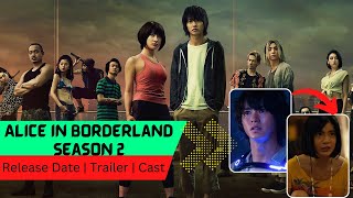 Alice in Borderland Season 2 Release Date | Trailer | Cast | Expectation | Ending Explained