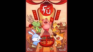 How To Play! Fu: Festive Fortunes + Feast of Flavours