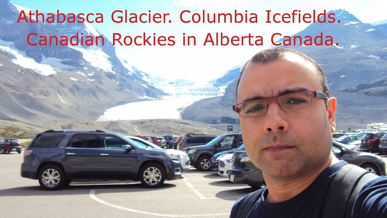 Trip to Athabasca Glacier - Rocky Mountains - Alberta Canada