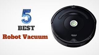 TOP: 5 Best Robot Vacuums | Keep Your House Clean