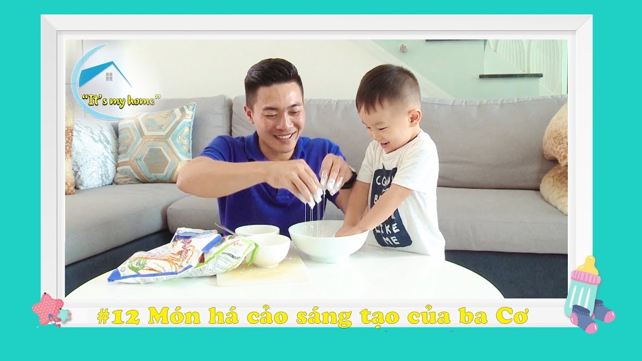 It's My Home tập 12 : 2 Cha con làm há cảo cho mẹ Phượng ăn