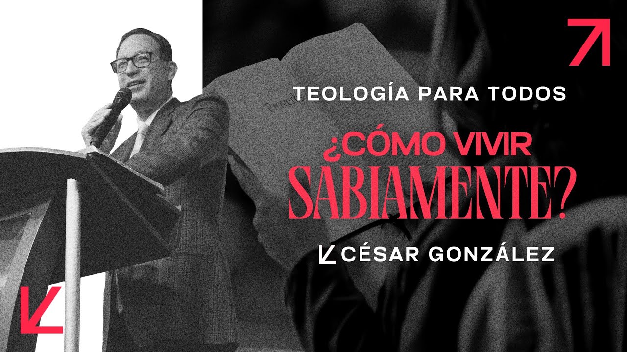 ¿Cómo vivir sabiduría? Parte 2 | Pr. César González | VNPEM Norte
