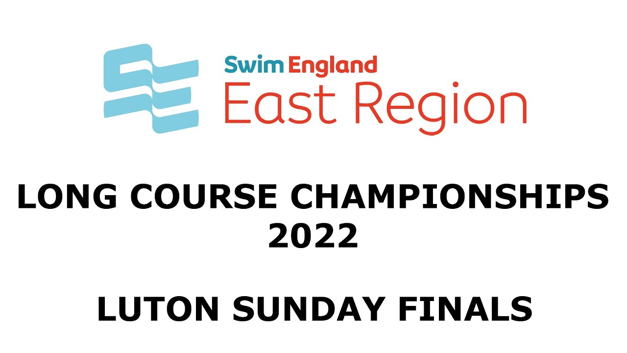 Swim England East Region Long Course Championships 2022 Norwich Day