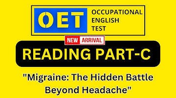OET reading part C migraine headache | OET 2.0 Online Classroom