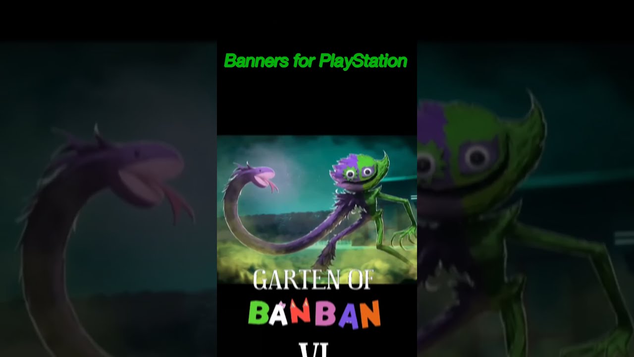 Evolution Of PlayStation Banners Garten Banban 0 7 And 8 