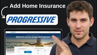 How To Add Home Insurance To Progressive