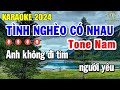 Tình Nghèo Có Nhau Karaoke Tone Nam ( Em ) | Âm Thanh Nhạc Sống Quá Trời Hay Luôn | Trọng Hiếu