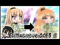 *•Editing your OC’s•*||Gacha Life