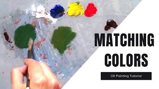 How To Match Colors - Oil Painting Tutorial